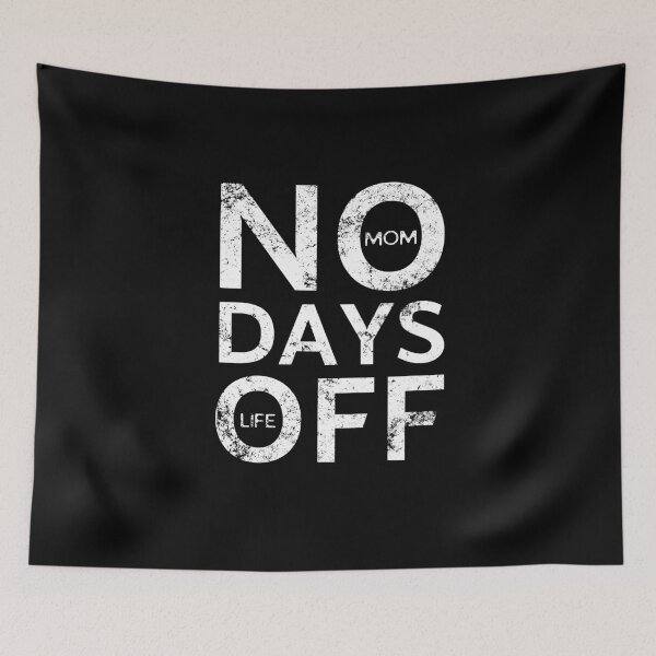 Item preview, Mom life No Days Off  designed and sold by ReichBourne.