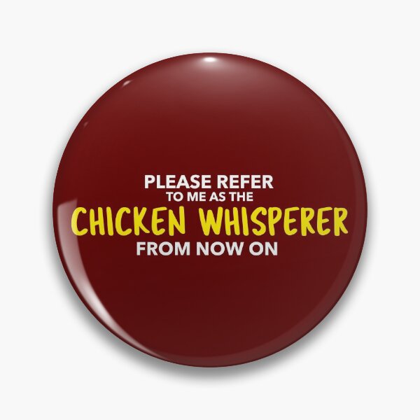 Item preview, Please Refer to me as the Chicken Whisperer - funny chicken design in yellow and white text designed and sold by katiekendall.