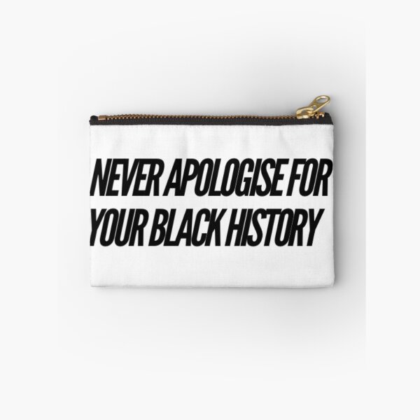Item preview, Never apologise for your black history 4.0 designed and sold by GiftieBox.