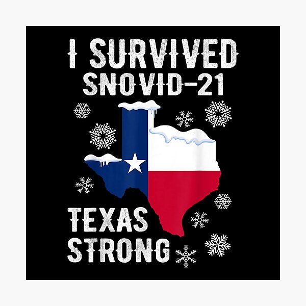 Item preview, I survived snovid-21 Texas Snowstorm designed and sold by FredericDuval.