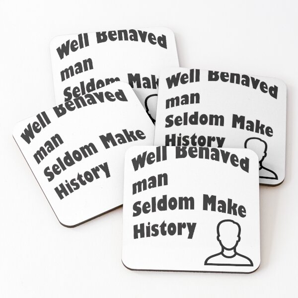 Item preview, Well Behaved man Seldom Make History t-shirts designed and sold by BILAL SHU12.