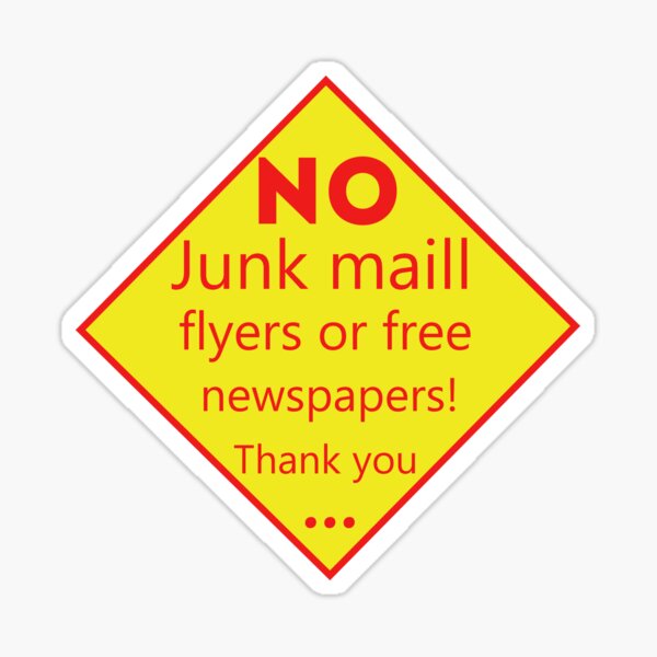 Item preview, No Junk Mail | No Junk mail Sign  designed and sold by Rexoo.