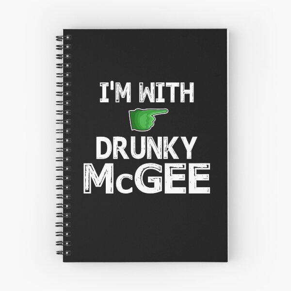 Item preview, I'm with Drunky McGee designed and sold by Niishouseca.