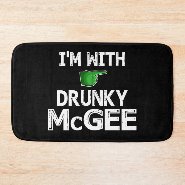 Item preview, I'm with Drunky McGee designed and sold by Niishouseca.