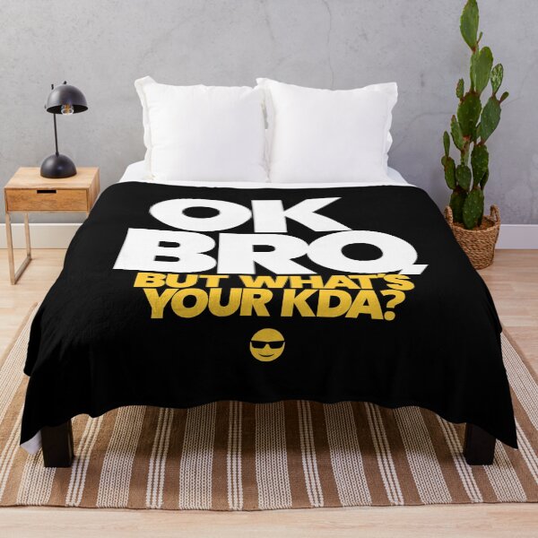 Item preview, Ok Bro, But What's Your KDA? designed and sold by wreckists.