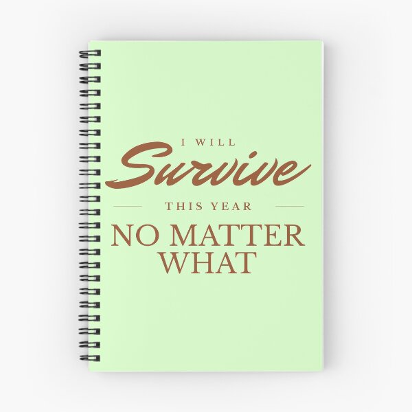 Item preview, I Will Survive This Year designed and sold by Junasaji.
