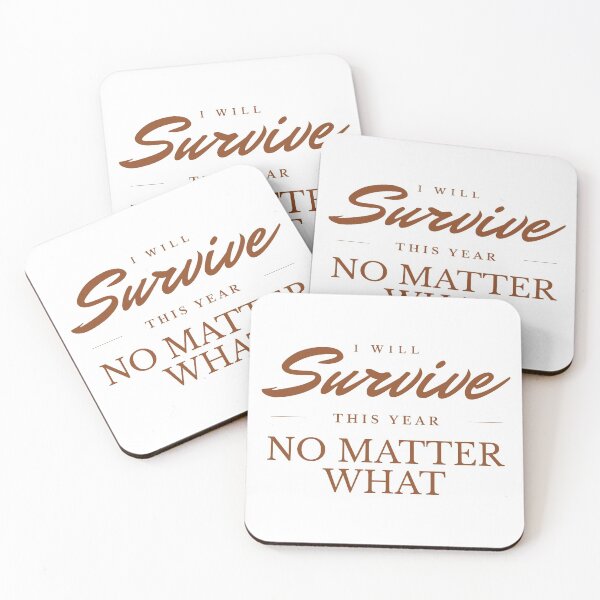 Item preview, I Will Survive This Year designed and sold by Junasaji.