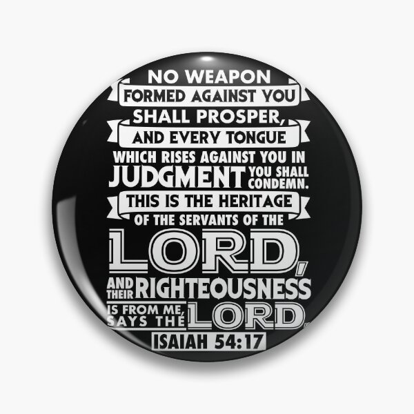 Item preview, Isaiah 54:17 No Weapon Formed Against You Shall Prosper designed and sold by plushism.