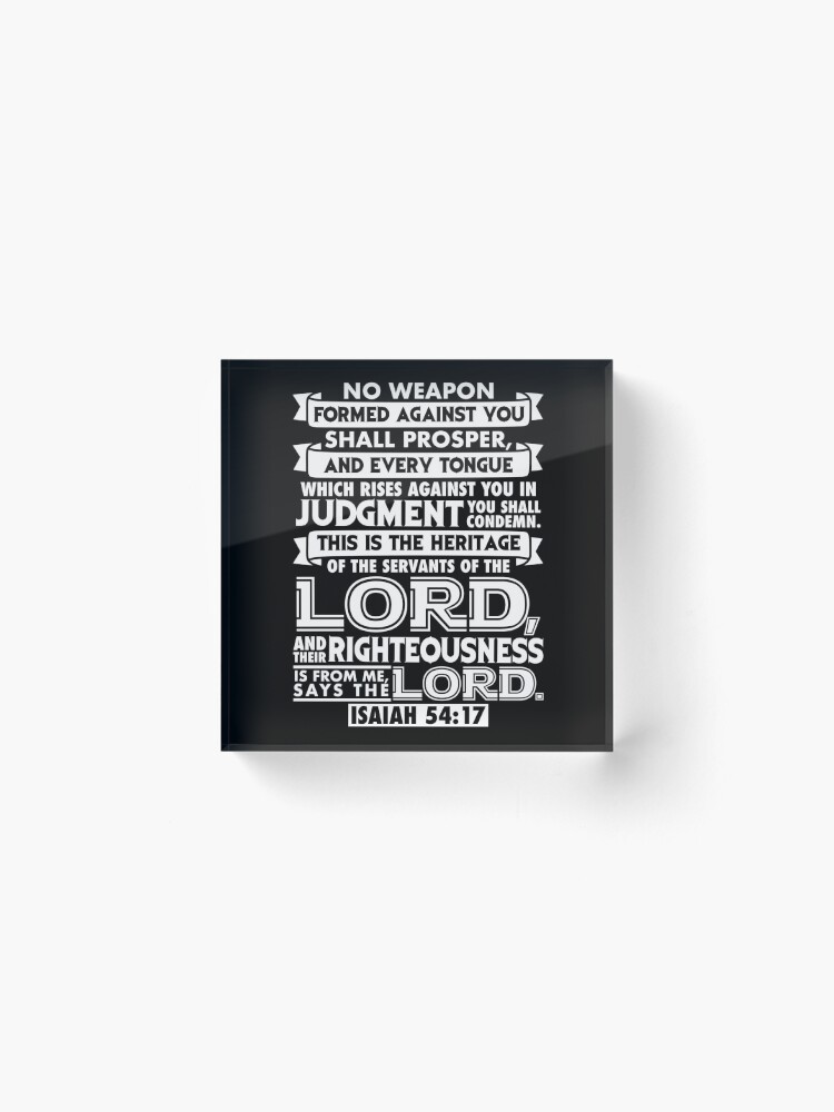 Alternate view of Isaiah 54:17 Acrylic Block
