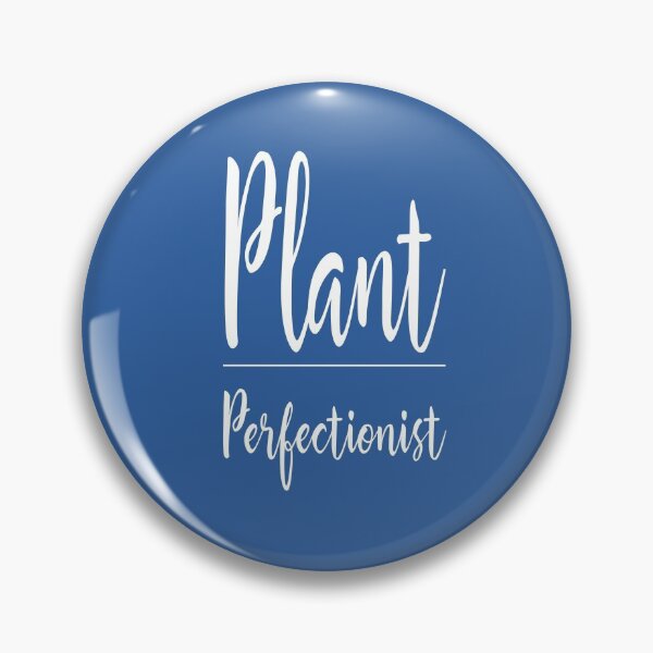 Item preview, Plant Perfectionist designed and sold by MattsDesignShop.