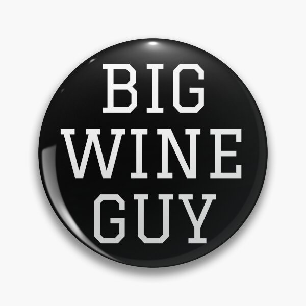 Item preview, Big Wine Guy designed and sold by NikitaAg.