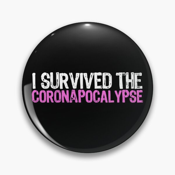 Item preview, I Survived The Coronapocalypse designed and sold by The "I Love Everything" Shop.