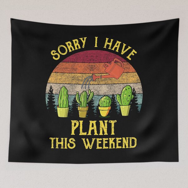 Item preview, Sorry I Have Plant This Weekend Retro Vintage Gardener Lady Gift  designed and sold by Skechers7654.