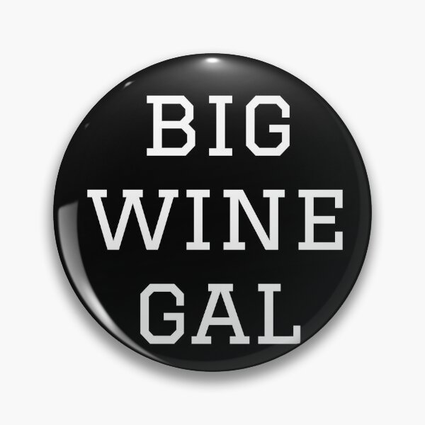 Item preview, Big Wine Guy Funny/ big wine gal designed and sold by NikitaAg.
