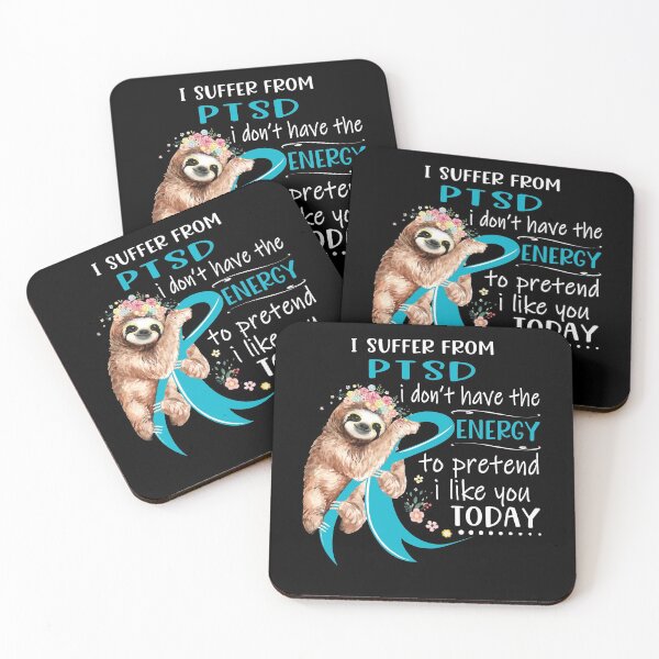 Item preview, I Suffer From PTSD i don't have the Energy To Pretend I Like You Today designed and sold by RunningShop.