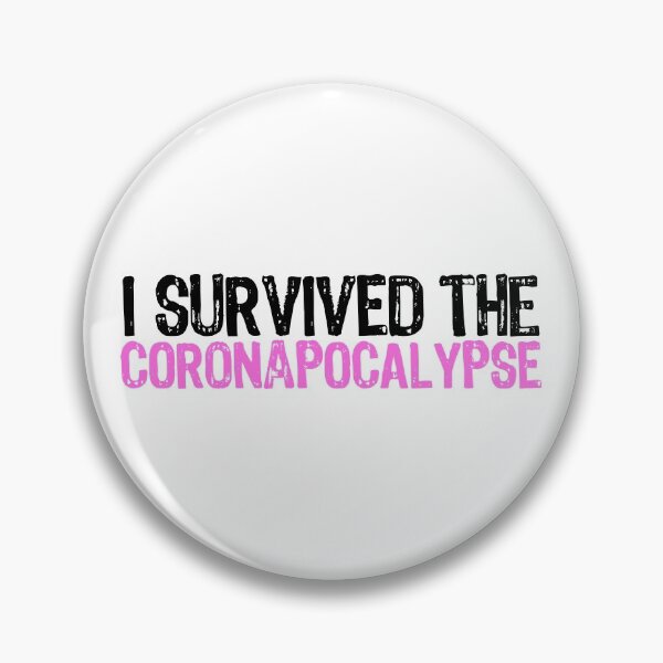 Item preview, I Survived The Coronapocalypse designed and sold by The "I Love Everything" Shop.