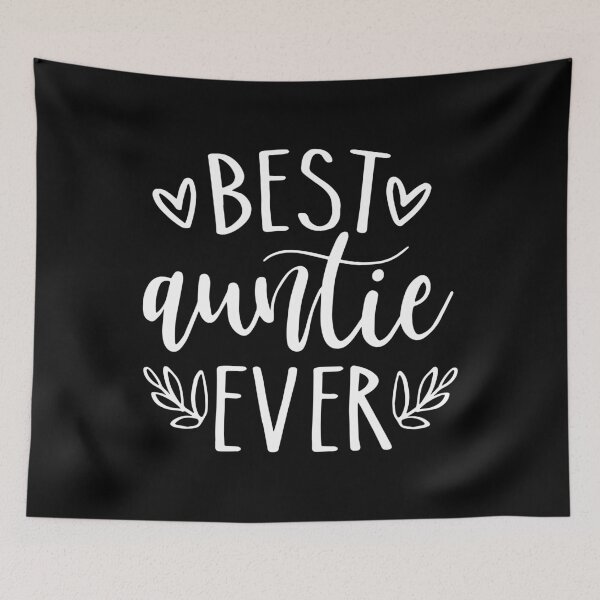 Item preview, Best Auntie Ever, Aunty, Funny, Mothers Day, For Aunt designed and sold by Re Ka.