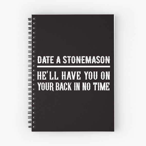 Item preview, Date A Stonemason He Will Have You On Your Back In No Time, stonemasonry, Funny Stonemason, Stonemason Quote designed and sold by Aerial Addicts.
