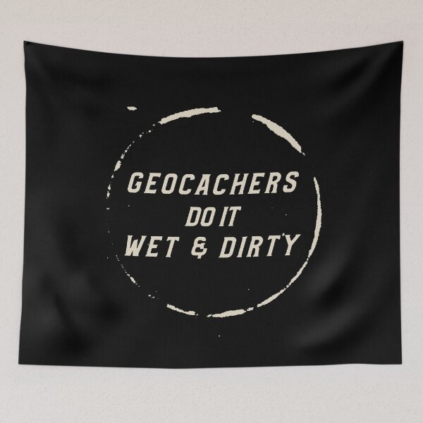 Item preview, Geocachers Do It Wet & Dirty Geocaching  designed and sold by OldCamp.