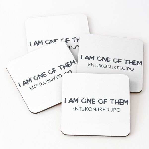 Item preview, I am one of them entjkgnjkfd.jpg designed and sold by FunPurchase.