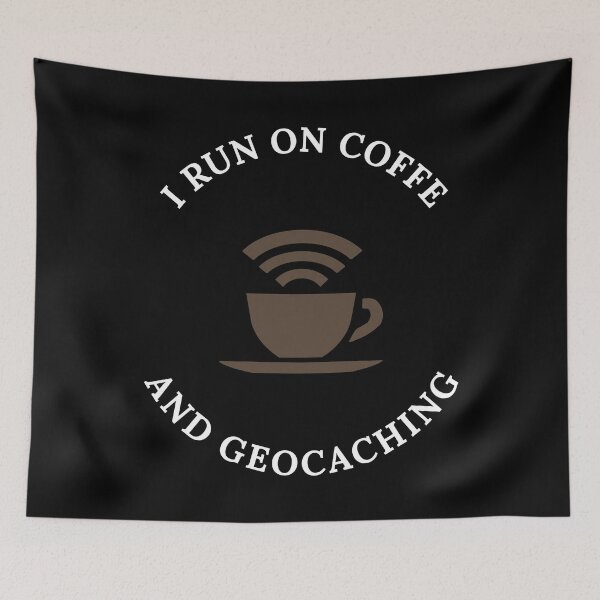Item preview, I Run On Coffee And Geocaching  designed and sold by OldCamp.