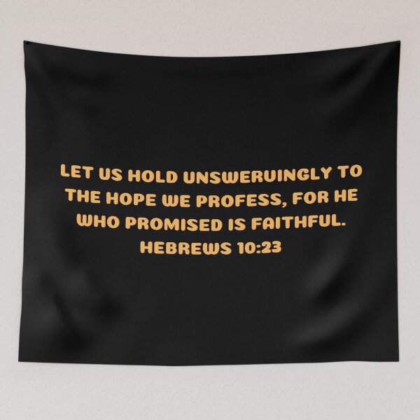 Item preview, Bible Verse Hebrews 10:23 designed and sold by Prayingwarrior.