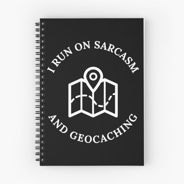 Item preview, I Run On Sarcasm & Geocaching  designed and sold by OldCamp.
