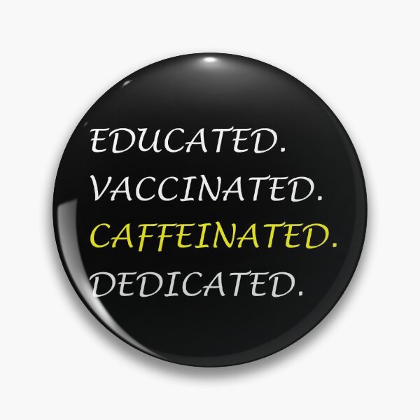 Item preview, Educated Vaccinated Caffeinated Dedicated Teacher Classic T-Shirt designed and sold by YA45 Store.