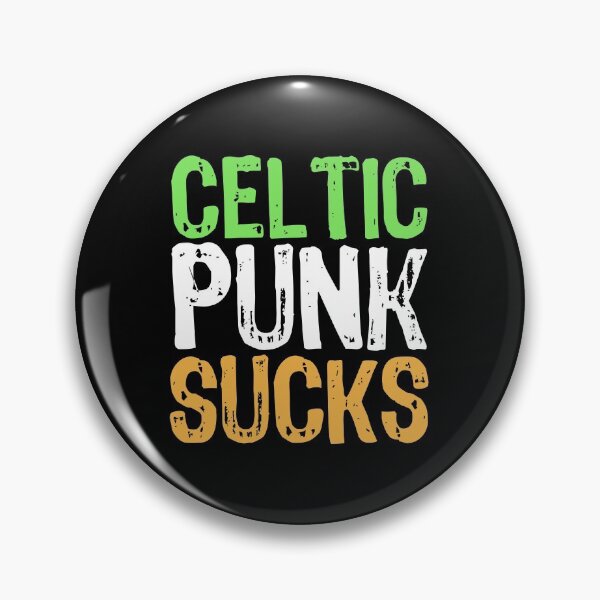 Item preview, Celtic Punk Sucks designed and sold by The "I Love Everything" Shop.