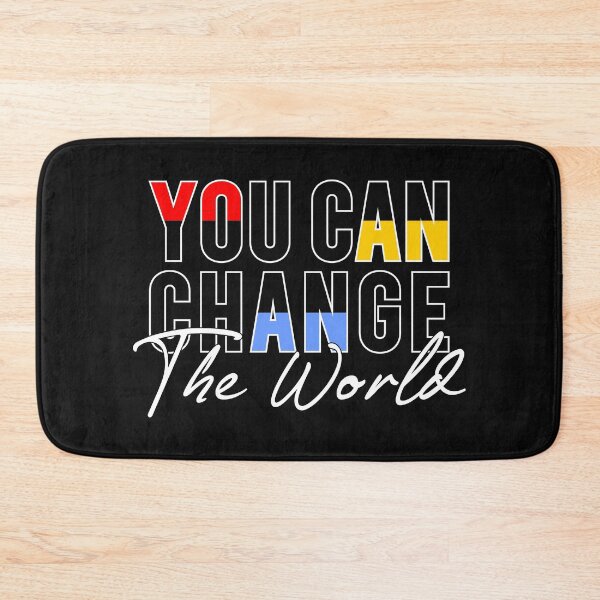 Item preview, YOU CAN CHANGE THE WORLD! designed and sold by UNITEES21.