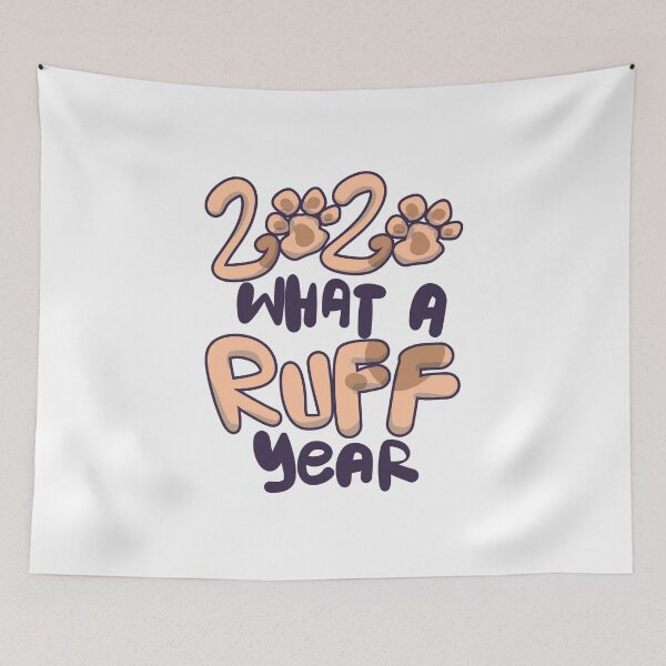 Artikelvorschau, 2020 Was für ein Ruff Year Dog Paw Geschenk entworfen und verkauft von TTFMerch.