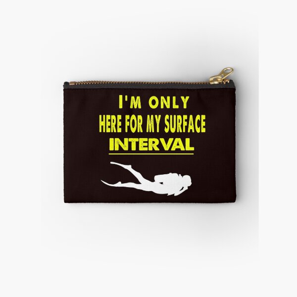Item preview, im only here for my surface interval designed and sold by Live  Today.