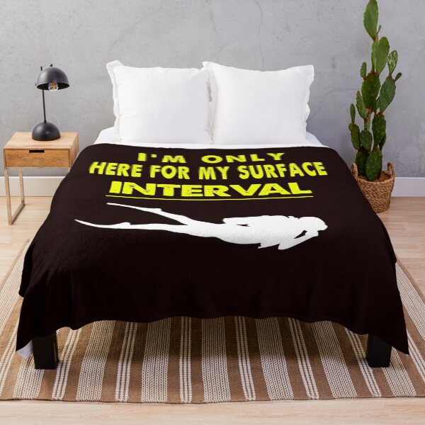 Item preview, im only here for my surface interval designed and sold by Live  Today.