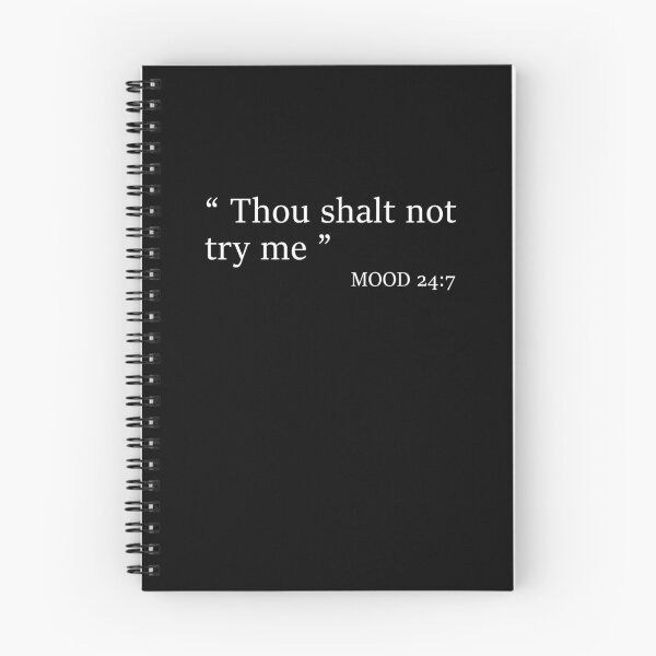 Item preview, Thou Shalt Not Try Me Funny Bad Mood Quote Humor designed and sold by sillyquestions.