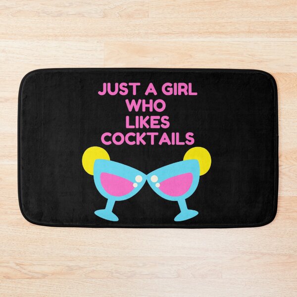 Item preview, Just A Girl Who Likes Cocktails designed and sold by SunfullyYours.