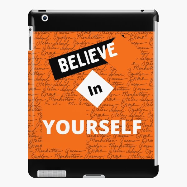 Believe in yourself iPad Snap Case