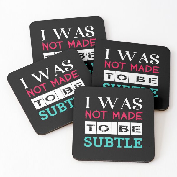 Item preview, Not Made To Be Subtle Rebel Unique Cool Slogan designed and sold by sillyquestions.