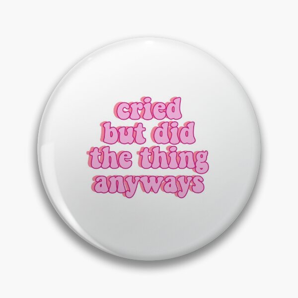 Item preview, cried but did the thing anyways designed and sold by House Sparrow.