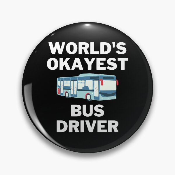 Item preview, World's Okayest And Best Bus Driver designed and sold by livegood.