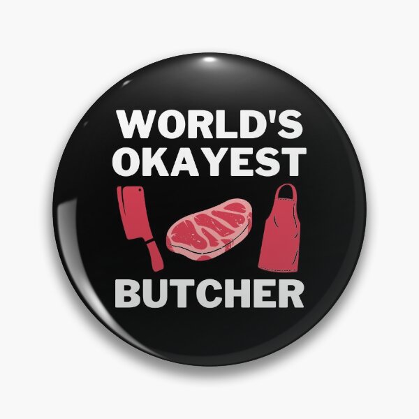 Item preview, World's Okayest And Best Butcher designed and sold by livegood.