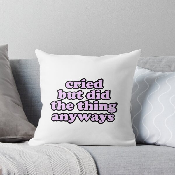 Item preview, cried but did the thing anyways designed and sold by House Sparrow.