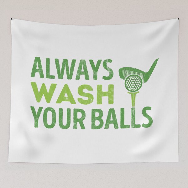 Item preview, Always Wash Your Balls designed and sold by csoDesign.
