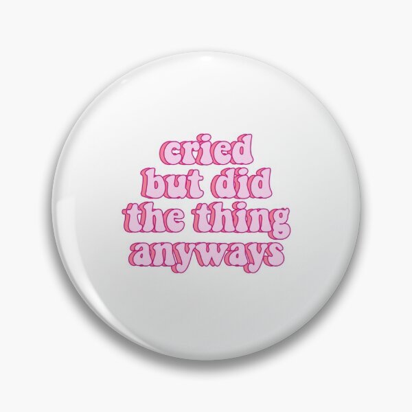 Item preview, cried but did the thing anyways designed and sold by House Sparrow.