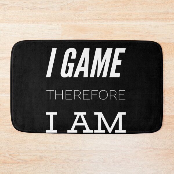 Item preview,  I Game Therefore I Am designed and sold by MillanMarketing.