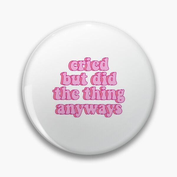 Item preview, cried but did the thing anyways designed and sold by House Sparrow.