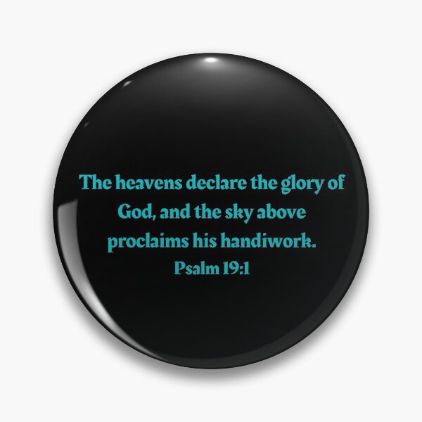 Artikelvorschau, Bibelvers Psalm 19: 1 entworfen und verkauft von Prayingwarrior.