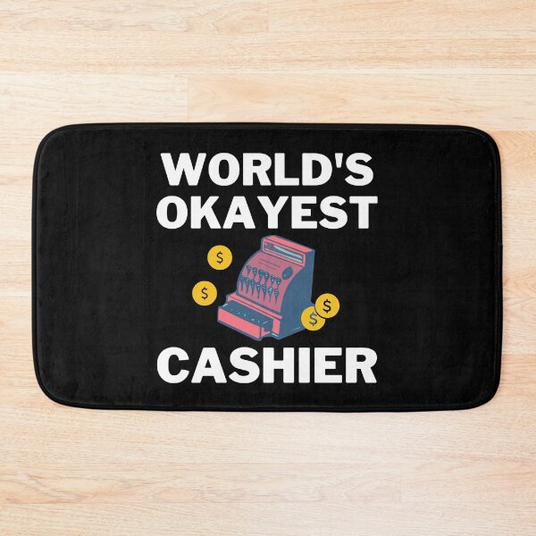 Item preview, World's Okayest And Best Cashier designed and sold by livegood.
