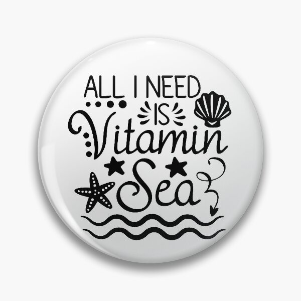 Item preview, All i need is vitamin sea. designed and sold by shaakir.