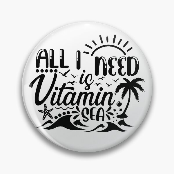 Item preview, All i need is vitamin sea. designed and sold by shaakir.