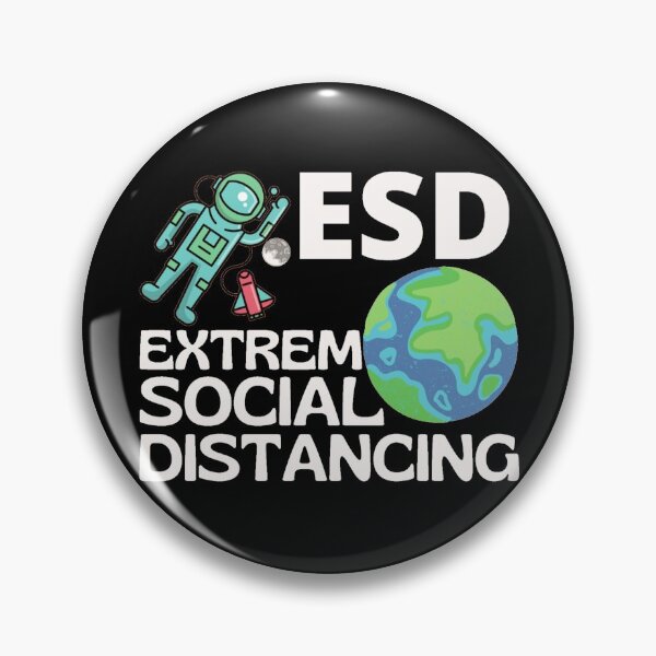 Item preview, ESD Extrem Social Distancing designed and sold by Sonatablue.